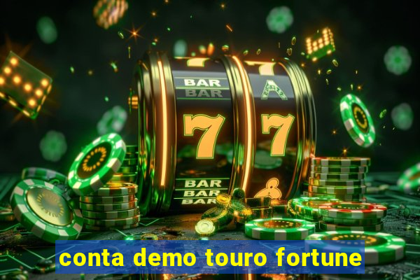 conta demo touro fortune